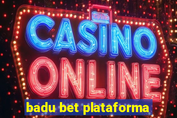 badu bet plataforma